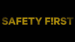 BTN Europe special report: Safety First BTN Europe special report: Safety First